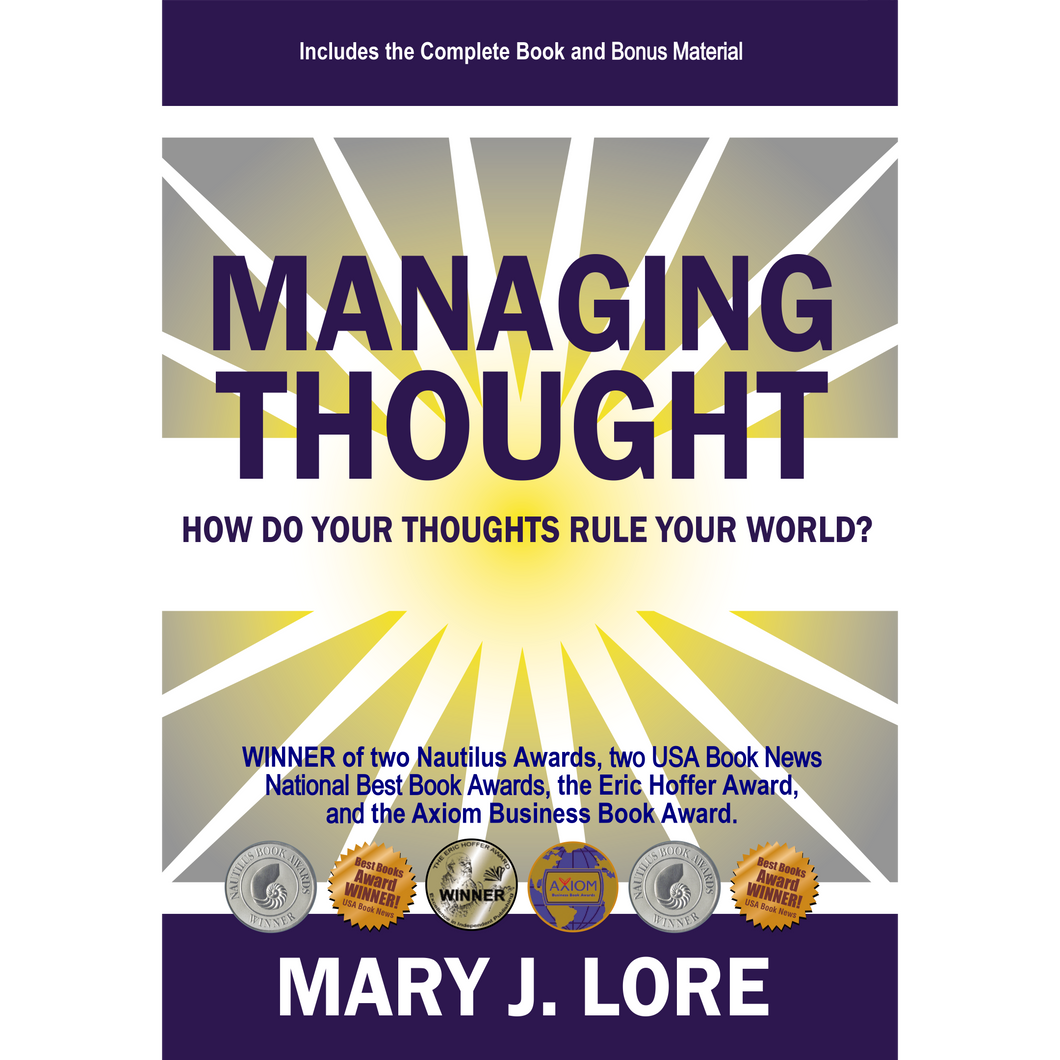 Managing Thought: How Do Your Thoughts Rule Your World? by Mary J. Lore (Audio Book Download)
