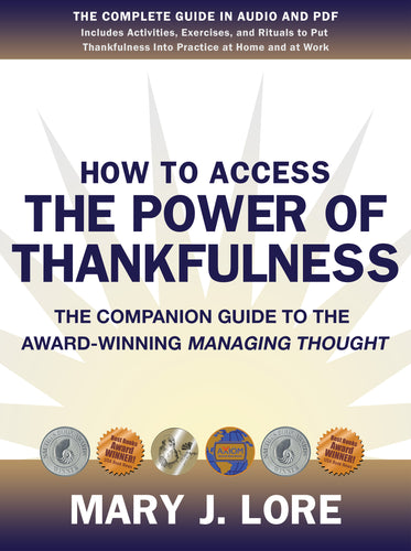 How to Access the Power of Thankfulness Companion Guide by Mary J. Lore (Digital Audio & PDF)